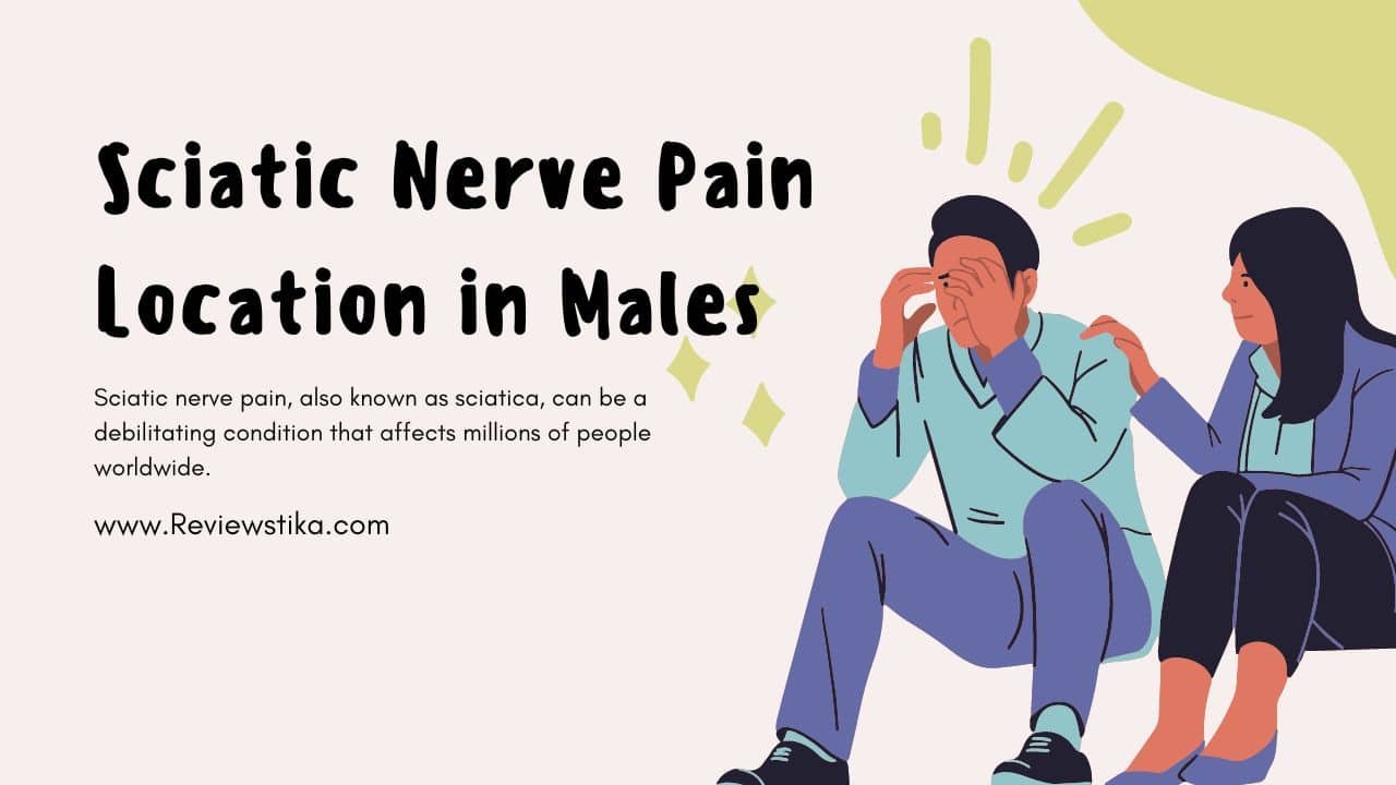 Sciatic Nerve Pain Location in Males